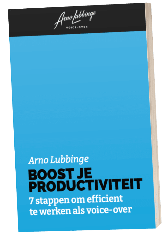 Boost je productiviteit – 7 stappen om efficiënt te werken als voice-over